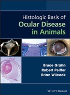 B Grahn, Bruc Grahn, Bruce Grahn, Bruce (University of Saskatchewan in Saskat Grahn, Bruce H. Grahn, Bruce Peiffer Grahn... - Histologic Basis of Ocular Disease in Animals