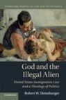 Robert W Heimburger, Robert W. Heimburger - God and the Illegal Alien