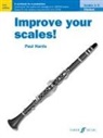 Paul Harris - Improve Your Scales! Clarinet Grades 1-3
