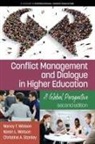 Christine A. Stanley, Karan L. Watson, Nancy T. Watson - Conflict Management and Dialogue in Higher Education