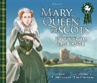 Theresa Breslin, Theresa Breslin, Teresa Martinez, Teresa Martinez - Mary, Queen of Scots: Escape From the Castle