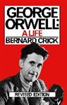 Bernard Crick - George Orwell