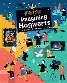 Brian Michael Stoller, Bryan Michael Stoller - Harry Potter: Imagining Hogwarts