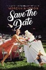 Morgan Matson - Save the Date