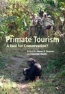 Anne E. Russon, Anne E. Wallis Russon, anne e Russon, Anne E. Russon, Russon Anne E., Janette Wallis... - Primate Tourism