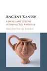 Mogens Trolle Larsen, Mogens Trolle (University of Copenhagen) Larsen, Larsen Mogens Trolle - Ancient Kanesh
