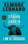 Elmore Leonard - Last Stand at Saber River and The Law at Randado