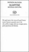 Patrizia Valduga - Quartine. Seconda centuria
