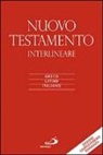 M. Zappella - Nuovo Testamento. Versione interlineare in italiano