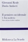 Dario Antiseri, Giovanni Reale - Il pensiero occidentale dalle origini ad oggi