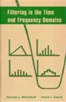 Herman J. Blinchikoff, Anatol I. Zverev - Filtering in the Time and Frequency Domains