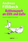 Andreas Fillibeck - Robbenspeck an Gift und Galle