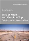 Selina Hangartner, Jürgen Wulff, Jürgen Wulff, Irmber Schenk, Irmbert Schenk, Hans Jürgen Wulff - Wild at heart and weird on top