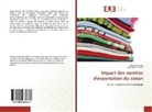 Guy Arsène Kindo, Monto Somé, Montou Somé - Impact des recettes d'exportation du coton
