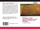 Alfonso Olaya Abril - Relation of soil microorganisms in soil organic carbon and nitrogen