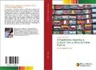 S&eacute;rgio Nunes Lopes - O Patrim&ocirc;nio Hist&oacute;rico e Cultural Sob a &Oacute;tica do Poder P&uacute;blico