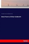 Olive Goldsmith, Oliver Goldsmith, T Macaulay, Thomas Babington Macaulay, William Jame Rolfe, William James Rolfe - Select Poems of Oliver Goldsmith