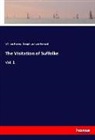 Willia Harvey, William Harvey, Joseph Jackson Howard - The Visitation of Suffolke