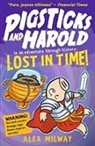 Alex Milway, Milway Alex, Alex Milway, Milway Alex - Pigsticks and Harold Lost in Time!