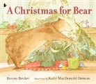 Bonny Becker, Becker Bonny, Kady MacDonald Denton - A Christmas for Bear
