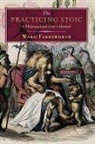 Ward Farnsworth - The Practicing Stoic