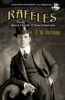 E. Hornung, E. W. Hornung - Raffles