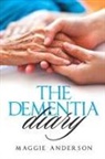 Maggie Anderson - The Dementia Diary