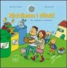 Jean-René Gombert, J. Dreidemy - Ricicliamo i rifiuti!
