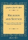 Stephen Merrill Allen - Religion and Science