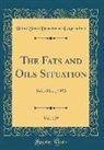 United States Department Of Agriculture - The Fats and Oils Situation, Vol. 159