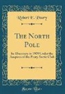 Robert E. Peary - The North Pole