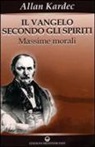Allan Kardec - Il vangelo secondo gli spiriti