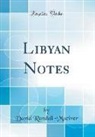 David Randall-Maciver - Libyan Notes (Classic Reprint)