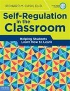 Richard M Cash, Richard M. Cash - Self-Regulation in the Classroom