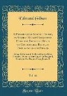 Edmund Gibson - A Preservative Against Popery, in Several Select Discourses Upon the Principal Heads of Controversy Between Protestants and Papists, Vol. 16
