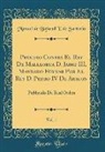 Manuel de Bofarull Y. de Sartorio - Proceso Contra El Rey De Malllorca D. Jaime III, Mandado Formar Por El Rey D. Pedro IV De Aragon, Vol. 1