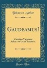 Unknown Author - Gaudeamus!