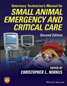 Christopher L. Norkus, Christopher L. (Ross University School of Norkus, CL Norkus, Christopher L Norkus, Christopher L. Norkus - Veterinary Technician s Manual for Small Animal Emergency and