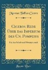 Marcus Tullius Cicero - Ciceros Rede Über das Imperium des Cn. Pompeius