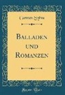 Carmen Sylva - Balladen und Romanzen (Classic Reprint)