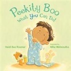 Heidi Roemer, Heidi Bee Roemer, Michael Wohnoutka, Mike Wohnoutka - Peekity Boo - What You Can Do!