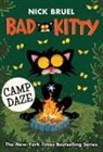 Nick Bruel, Nick Bruel - Bad Kitty Camp Daze