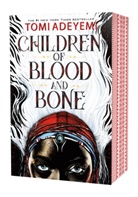 Tomi Adeyemi - Children of Blood and Bone