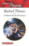 Rachael Thomas, Cathy Williams - A Ring to Claim His Legacy