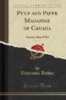 Unknown Author - Pulp and Paper Magazine of Canada, Vol. 12