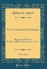 Unknown Author - Conversations-Lexikon, Vol. 4 of 15