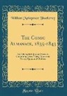 William Makepeace Thackeray - The Comic Almanack, 1835-1843