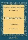 Richard Doddridge Blackmore - Christowell