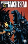 Chuck Dixon - Batman: Knightsend