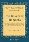Percy Keese Fitzhugh - Roy Blakeley, His Story